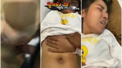 คู่รักนักเรียน แอบมาเย็ดกันตอนไม่มีคนอยู่บ้าน ต่างคนต่างเงี่ยนจับถอดกางเกงเย็ดสด ยัดควยรัวเย็ด รีบเย็ดให้เสร็จก่อนแม่จะกลับบ้าน